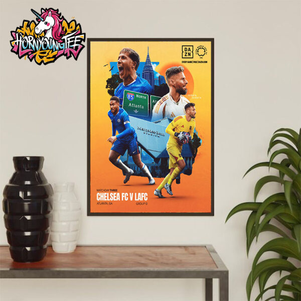Chelsea Wins 2-0 FIFA Club World Cup Match Day Three Chelsea FC vs LAFC In Atlanta GA Poster Home Decor Canvas