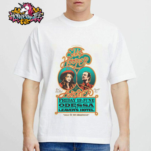 Ella Hooper And Archer Back From Nashi Extended Tour 2025 At Leaver’s Hotel In Odessa Unisex T-Shirt