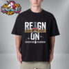 Florida Panthers 2024-2025 Back to Back Stanley Cup Champions Reign On Unisex T-Shirt
