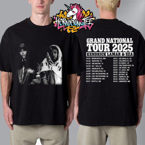 Kendrick Lamar x SZA Merch Tee New Arrival Grand National Global Tour 2025 Schedule Tour Dates Unisex T-Shirt Two Sides