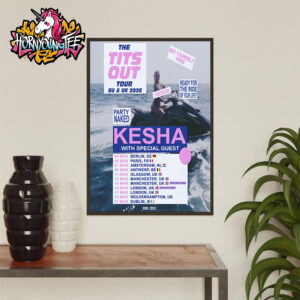 Kesha The Tits Out Tour EU And UK 2026 Schedule Spring Tour Dates Poster Home Decor Canvas