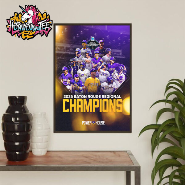 LSU Tigers Baseball Poster Celebrates The Champions 2025 Baton Rouge Regional Champion Poster Home Decor Canvas