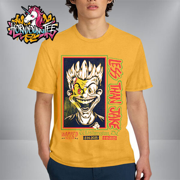 Less Than Jake At Vans Warped Tour 2 Shows In Washington DC On June 14-15 2025 Limited Poster Unisex T-Shirt