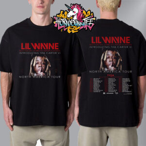 Lil Wayne Tha Carter VI Tour 2025 Built On 20+ Years Of Carter Classics With Tyga In North America Schedule Tour Dates Unisex T-Shirt Two Sides