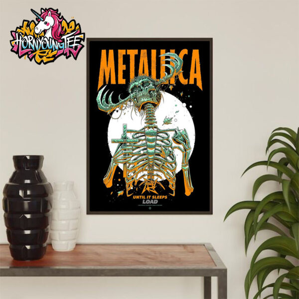 Metallica Limited Poster Until It Sleeps Load Remastered By Luke Preece Artis Poster Home Decor Canvas