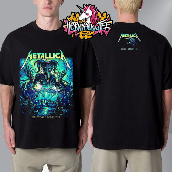 Metallica M72 Atlanta 2025 Pop Up Shop At Mercedes Benz Stadium On June 3 2025 In Atlanta Georgia Unisex T-Shirt Two Sides