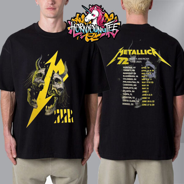 Metallica M72 Santa Clara Exclusive Pop Up Shop Merchandise Tee Schedule Tour Dates M72 North American Tour 2025 Unisex T-Shirt Two Sides