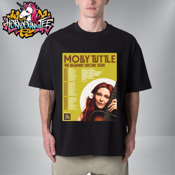 Molly Tuttle The Highway Knows Tour 2025 Setlists And Schedule Tour Dates New Album Out On August 15 2025 Unisex T-Shirt