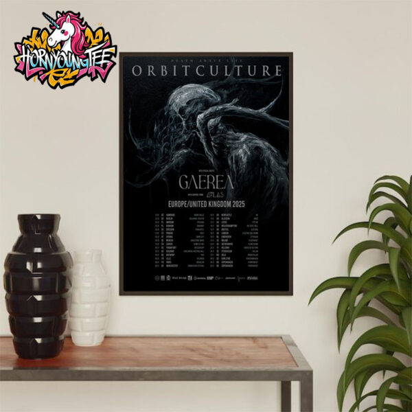 Orbit Culture Band Death Above Life Poster Europe And UK Tour 2025 Schedule Tour Dates Poster Home Decor Canvas