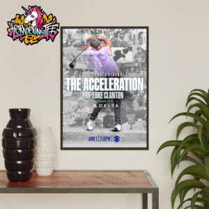 PGA Tour Originals The Acceleration Of Luke Clanton On June 1 2025 Poster Home Decor Canvas