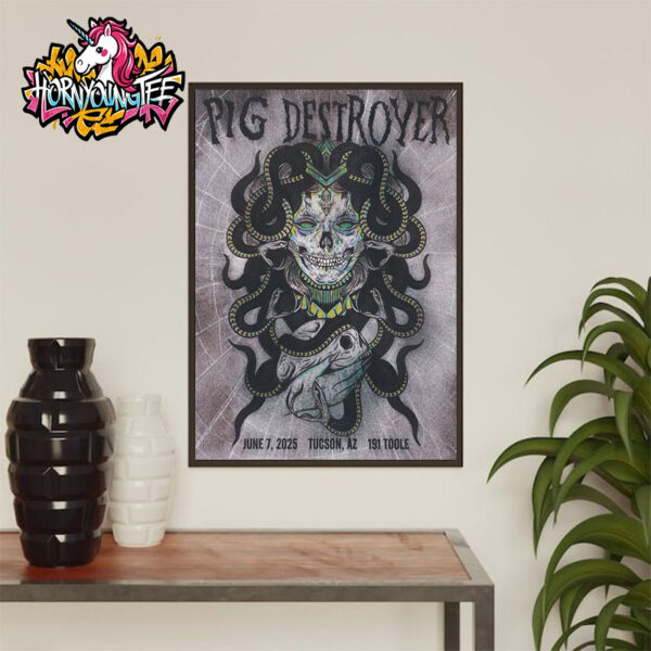Pig Destroyer Poster Tonight At 191 Toole On June 7 2025 Tucson Arizona Poster Home Decor Canvas