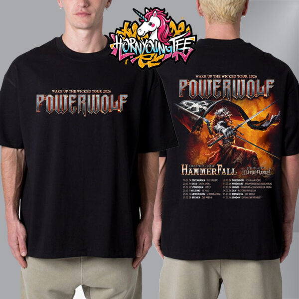 Powerwolf Wake Up The Wicked Tour 2026 Schedule Tour Dates Unisex T-Shirt Two Sides