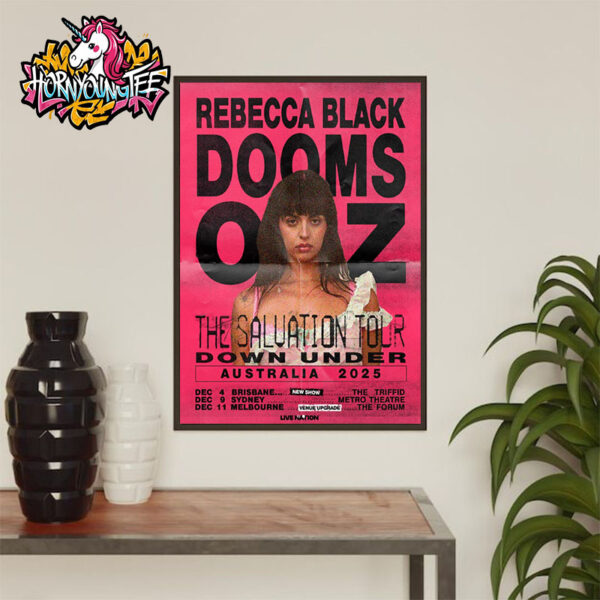 Rebecca Black Dooms OZ The Saluation Tour Down Under Australia On December 2025 Poster Home Decor Canvas