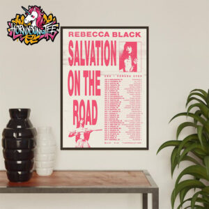Rebecca Black Tour US And Canada 2025 Salvation On The Road Schedule Cities Tour Dates Poster Home Decor Canvas