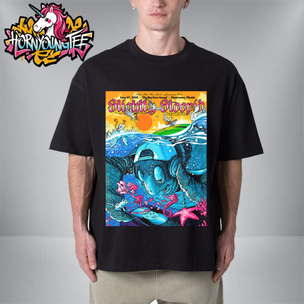 Slightly Stoopid Step Into The Sun Summer Tour 2025 At The BayCare Sound On June 27 2025 In Clearwater Florida Unisex T-Shirt
