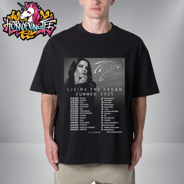 Tarja Turunen Living the Dream Tour Summer 2025 Poster Schedule Tour Dates Unisex T-Shirt