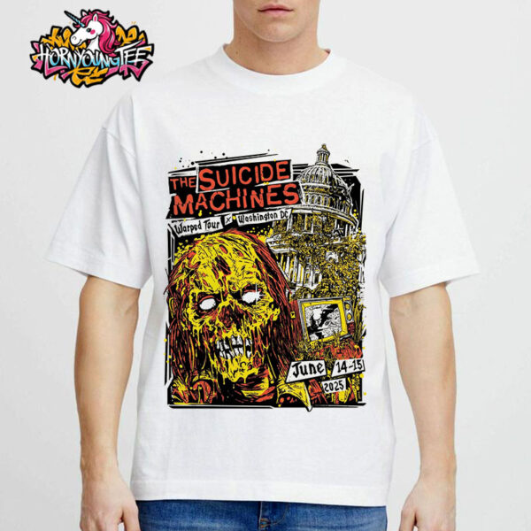 The Suicide Machines Poster Warped Tour 2025 x Washington DC On June 14-15 2025 Limited Edition Unisex T-Shirt