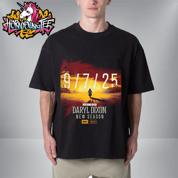 The Walking Dead Daryl Dixon New Season 3 Premieres On July 9 2025 Unisex T-Shirt
