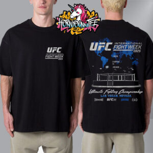 UFC 317 International Fight Week 2025 Ultimate Fighting Championship In Las Vegas Nevada Unisex T-Shirt Two Sides