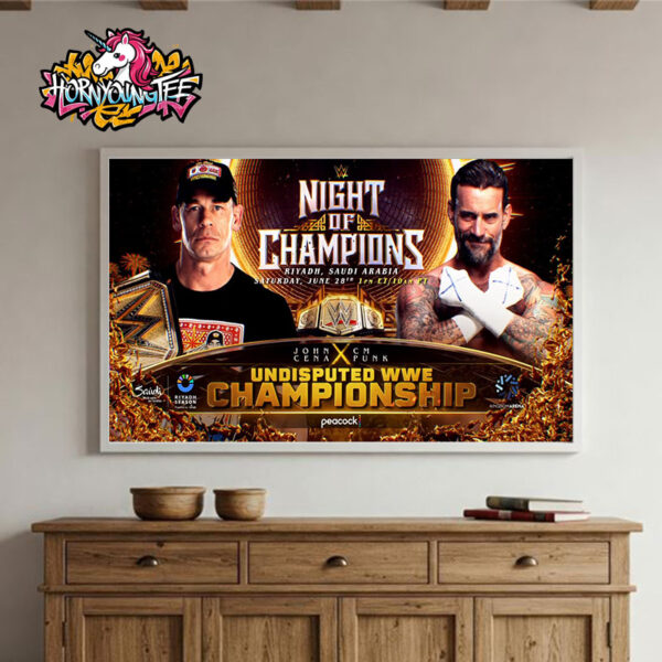 WWE Night Of Champions John Cena vs CM Punk Undisputed WWE Championship On June 28 2025 In Saudi Arabia Poster Home Decor Canvas Horizontal