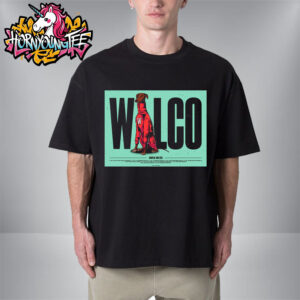 Wilco European Tour 2025 Official Poster Schedule Tour Dates Unisex T-Shirt