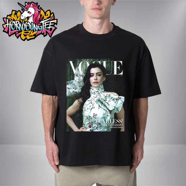 Anne Hathaway Graces The Cover Of Vogue Unisex T-Shirt