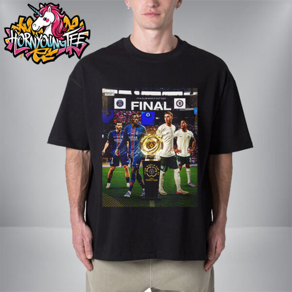 FIFA Club World Cup Trophy Tour 2025 Final Chelsea FC vs PSG Unisex T-Shirt