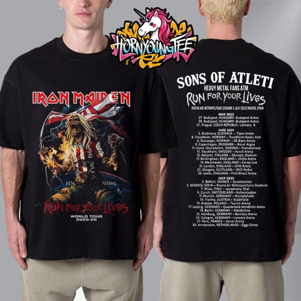 Iron Maiden Sons Of Atleti Heavy Metal Fans ATM Atletico de Madrid Run For Your Lives 2025-2026 Schedule Cities Dates Unisex T-Shirt Two Sided