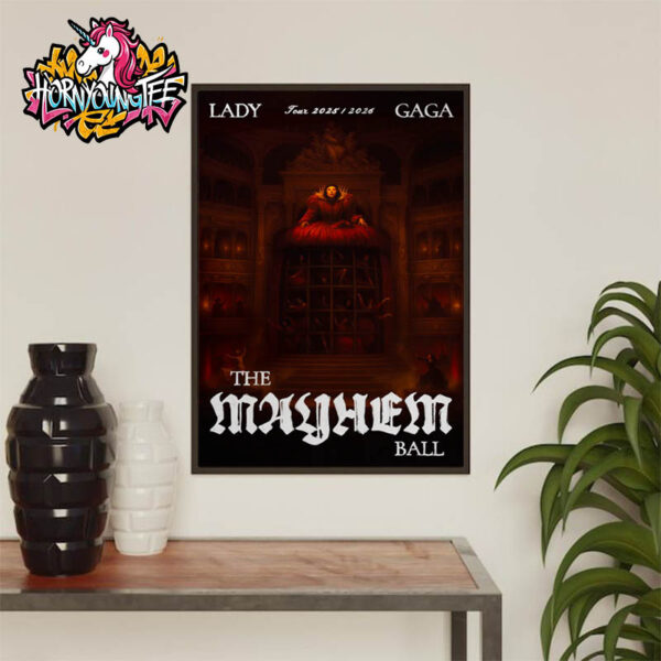 Lady Gaga The Mayhem Ball Tour 2025 2026 Opera Haus Poster Poster Home Decor Canvas