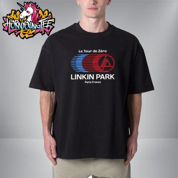 Linkin Park Le Tour De Zero Exclusive Tee Paris France 2025 Unisex T-Shirt