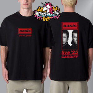 Oasis Live 25 Tour Cardiff On July 4 2025 At Principality Stadium Unisex T-Shirt Two Sides
