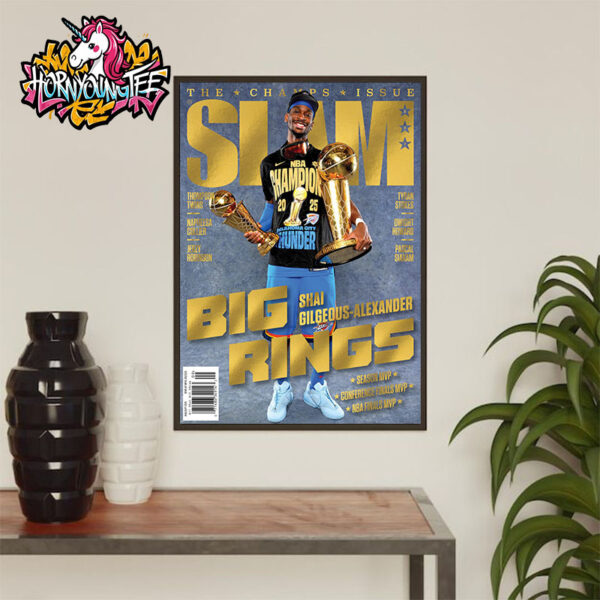 SLAM The Champs Issue Big Rings Shai Gilgeous Alexander OKC Thunder Poster Home Decor Canvas