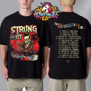 Strung Out 35 Years Anniversary Exclusive Tee Schedule Tour Dates Unisex T-Shirt Two Sides