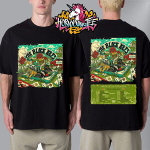 The Black Keys No Rain No Flowers Europe Tour 2025 Merchandise Poster Schedule Tour Dates Unisex T-Shirt Two Sides