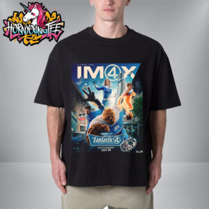 The Fantastic Four First Step New IMAX Poster In Theaters On July 25 Unisex T-Shirt