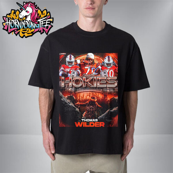 Thomas Wilder Committed Virginia Tech Hokies Unisex T-Shirt