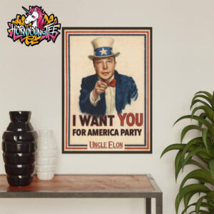 Uncle Elon Musk I Want You America Party Political Poster Home Decor Canvas