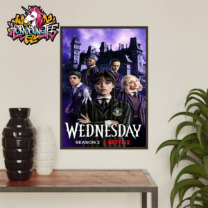 Wednesday Season 2 Premiere On Netflix On August 6 2025 Poster Home Decor Canvas