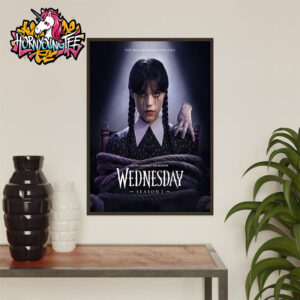 Wednesday Season 2 The Wait Has Been Torture Only On Netflix Poster Home Decor Canvas